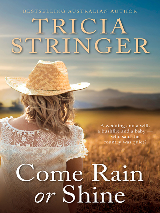 Title details for Come Rain Or Shine by Tricia Stringer - Available